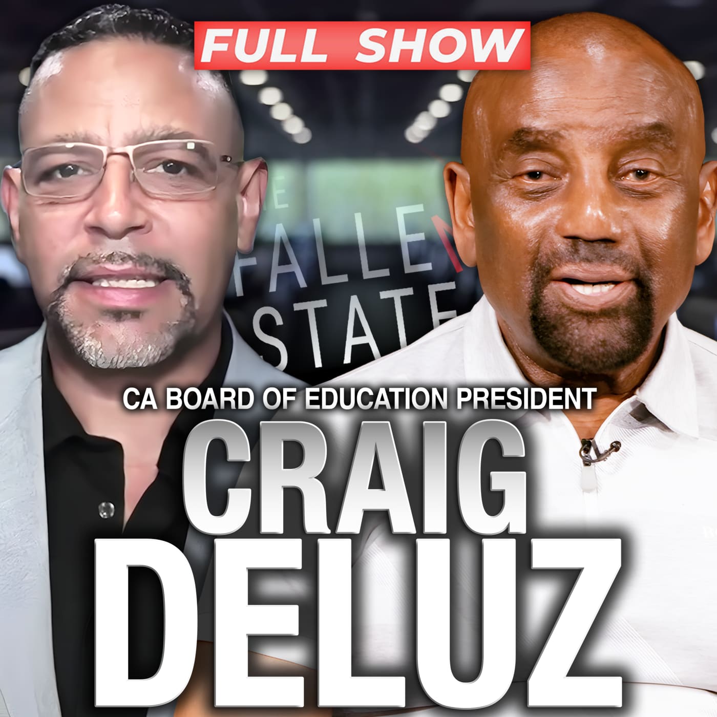 CA Board of Education President Craig DeLuz Joins Jesse Lee Peterson! (#468)